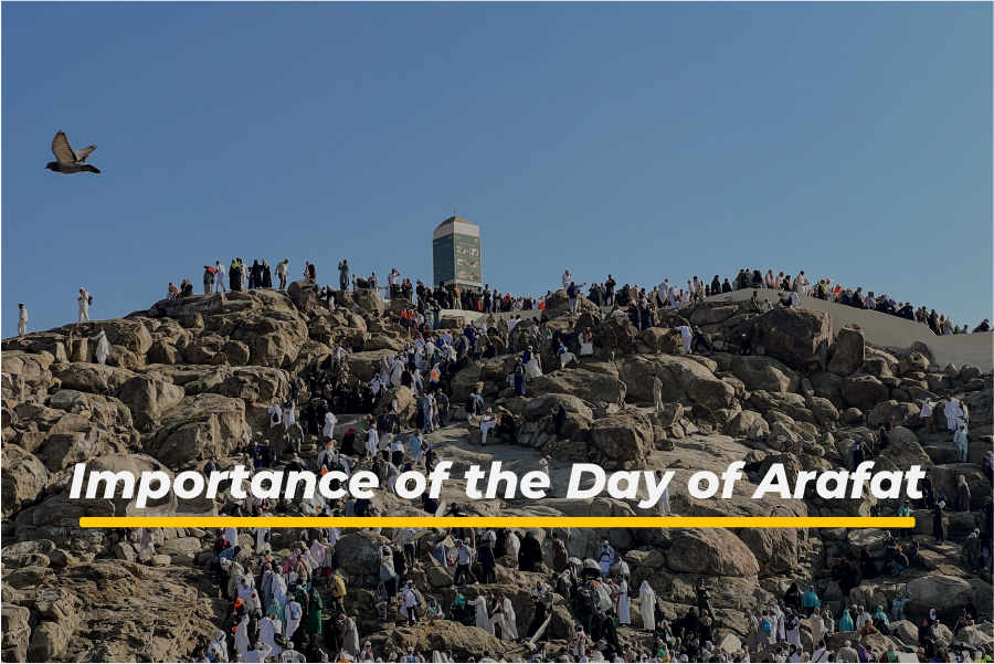Day of Arafah: Importance, Fasting, and Key Actions